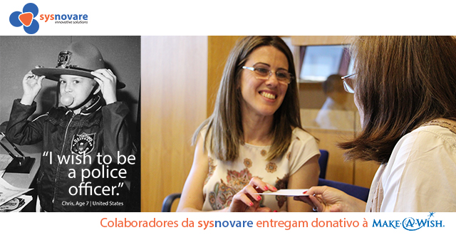 Colaboradores da Sysnovare entregam donativo à Make a Wish