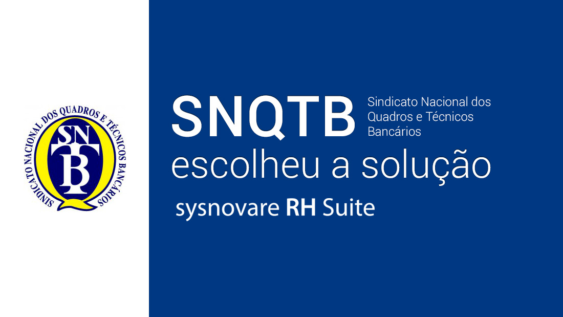 SNQTB escolheu o sysnovare RH Suite